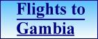 Flights to Gambia